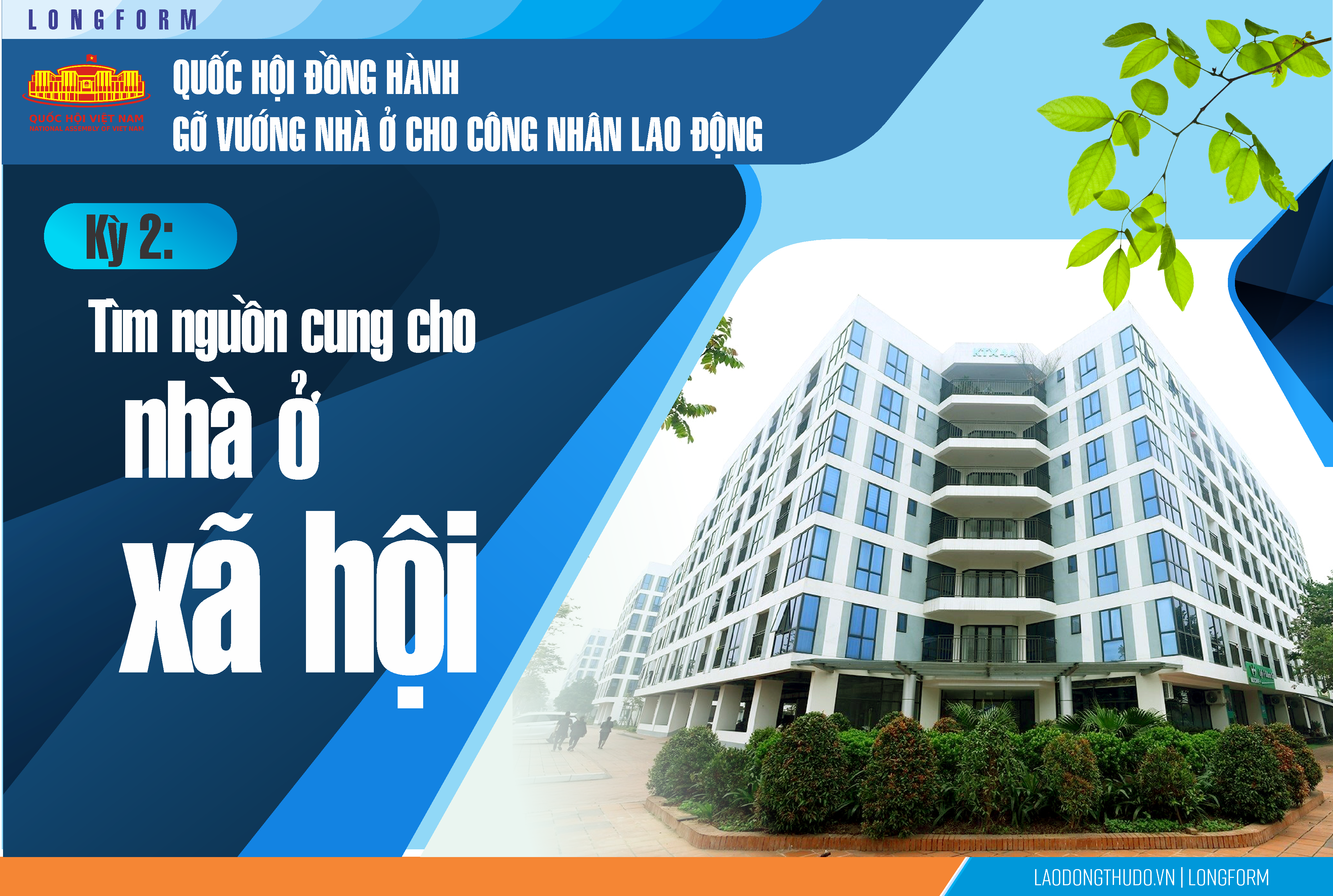 Quốc hội đồng hành gỡ vướng nhà ở cho công nhân lao động - Kỳ 2: Tìm nguồn cung cho nhà ở xã hội